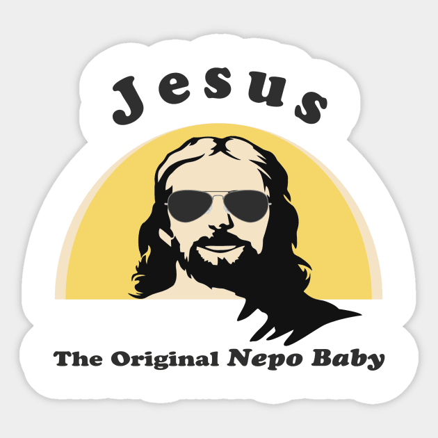 Nepo Baby Jesus - (light shirts) Sticker by AmplePanda